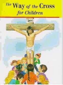 The Way Of The Cross For Children (Pack Of 10) (Pkg-10)