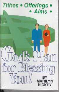 Tithes Offerings Alms/God's Plan Blessing