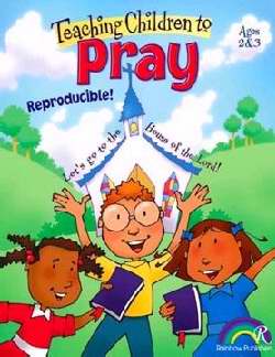 Teaching Children To Pray (Ages 2-3)