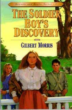 The Soldier Boy's Discovery (Bonnets And Bugles #4)