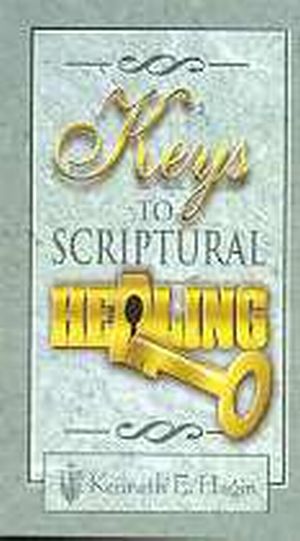 Key To Scriptural Healing