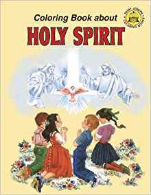 Coloring Book About The Holy Spirit (St. Joseph Coloring Book)
