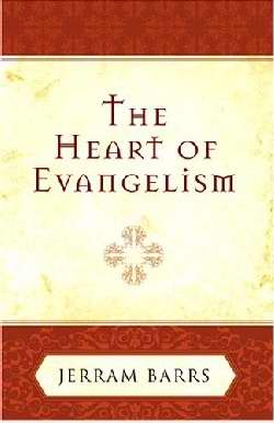 The Heart Of Evangelism