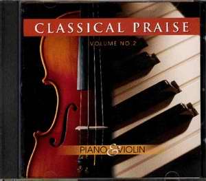 Audio CD-Classical Praise V2/Piano And Violin