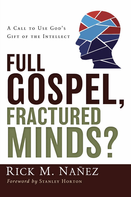 Full Gospel Fractured Minds?