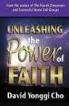 Unleashing The Power Of Faith