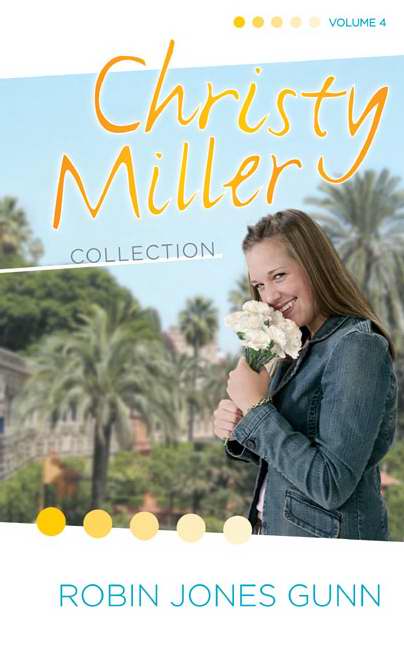 Christy Miller Collection Volume 4 (Books 10-12)
