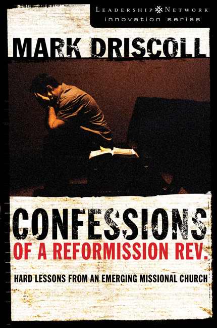 Confessions Of A Reformission Rev.