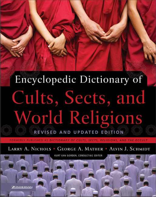 Encyclopedic Dictionary Of Cults Sects & World Religions