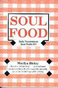 Soul Food: Daily Nourishment From Psalm 119