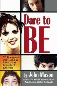 Dare To Be