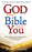 God The Bible And You
