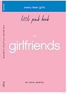 Every Teen Girls Little Pink Book On Girlfriends