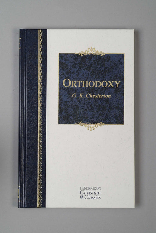 Orthodoxy (Hendrickson Christian Classics)