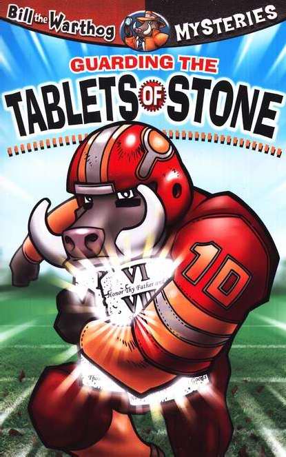 Guarding The Tablets Of Stone (Bill The Warthog Mysteries V2)