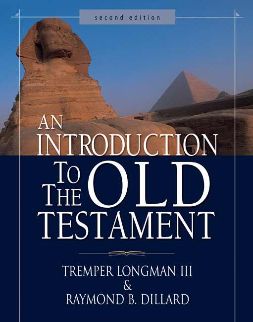 Introduction To The Old Testament (2nd Ed)(Rev)