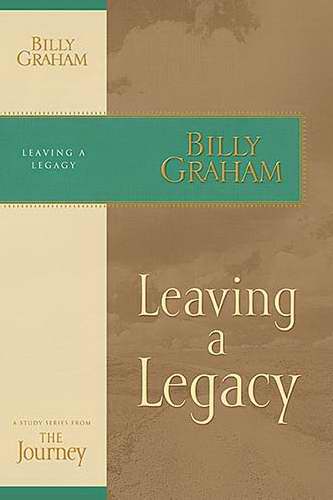 Leaving A Legacy (Journey Study)