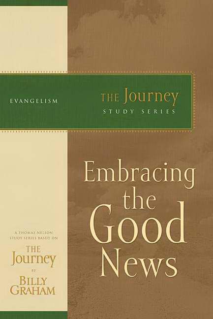 Embracing The Good News (Journey Study)