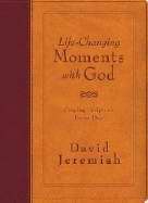 Life Changing Moments With God (NKJV)