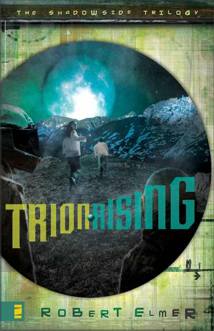 Trion Rising (Shadowside Trilogy V1)