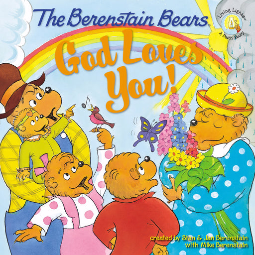 Berenstain Bears: God Loves You!