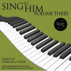 Sing To Him-Vol 3-Split Track CD