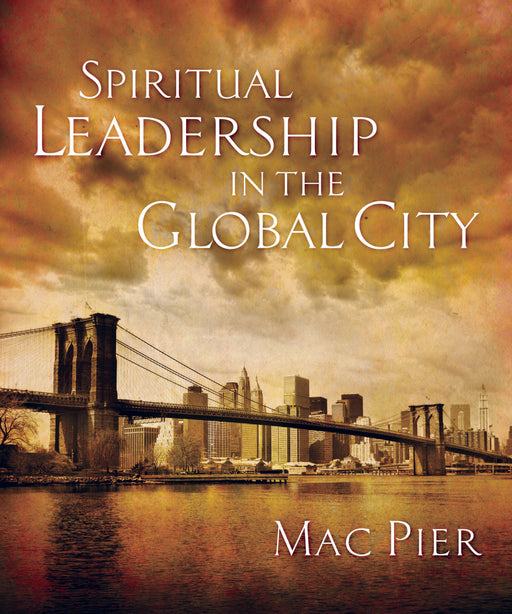 Spiritual Leadership In The Global City