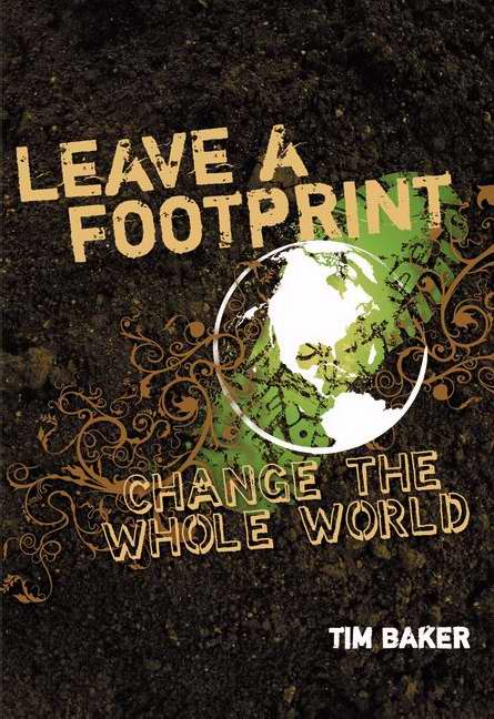 Leave A Footprint-Change The World