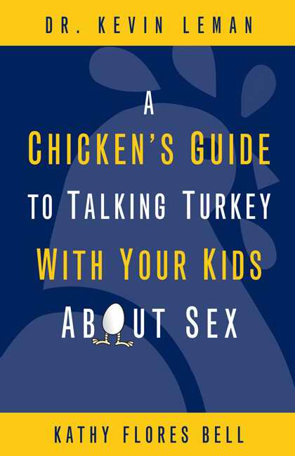 Chicken's Guide To Talking Turkey With Kids About Sex