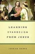 Learning Evangelism From Jesus