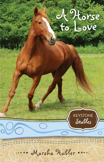 Horse To Love (Keystone Stables V1) (Repack)
