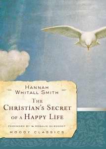 The Christian's Secret Of A Happy Life (Moody Classics)
