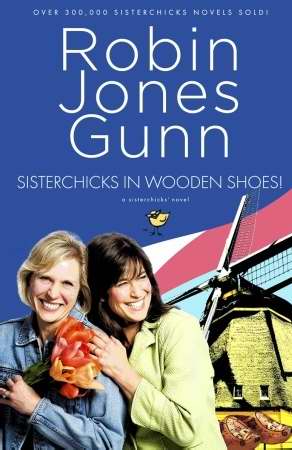 Sisterchicks In Wooden Shoes