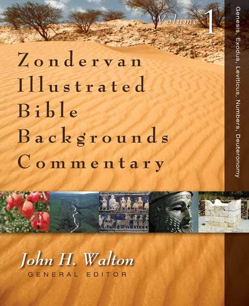 Genesis, Exodus, Leviticus, Numbers, Deuteronomy (Zondervan Illustrated Bible Backgrounds Commentary)