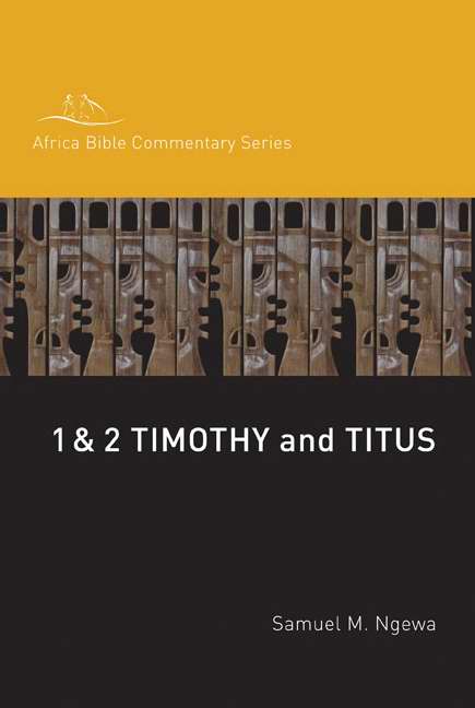 1 & 2 Timothy And Titus (Africa Bible Commentary)