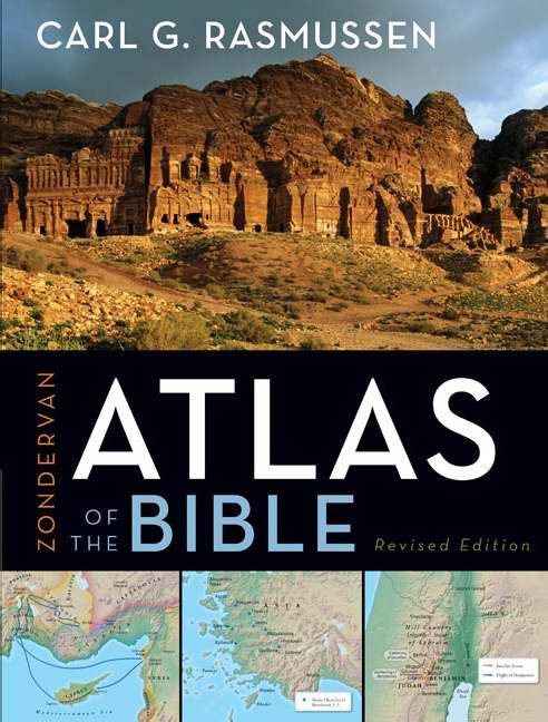 Zondervan Atlas Of The Bible (Revised)