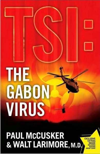 TSI: The Gabon Virus