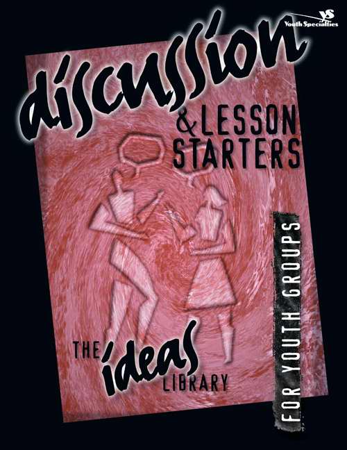 Discussion & Lesson Starters