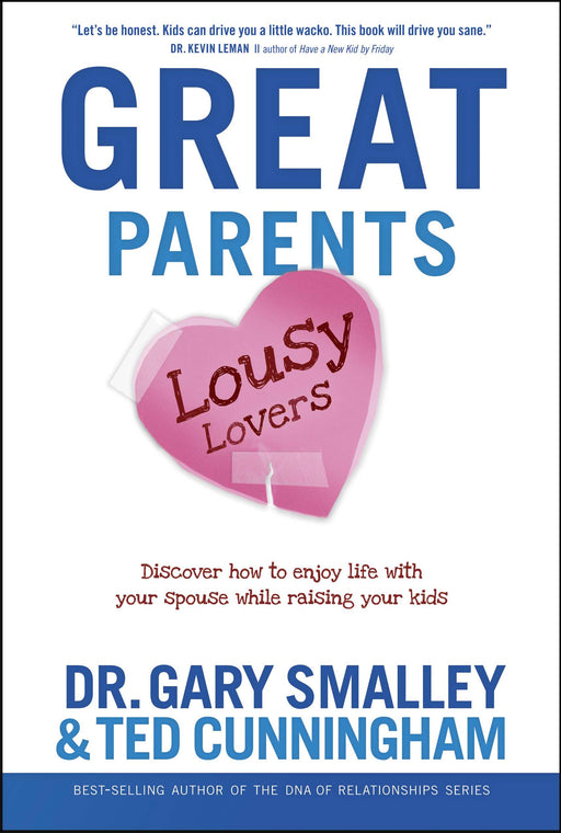 Great Parents, Lousy Lovers