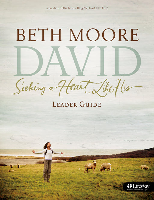 David: Seeking A Heart Like His Leader Guide
