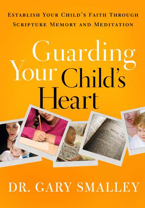 Guarding Your Child's Heart Workbook