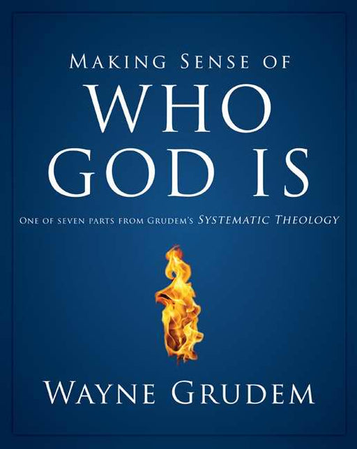 Making Sense Of Who God Is