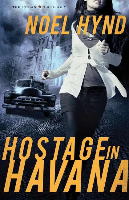 Hostage In Havana (Cuban Trilogy)