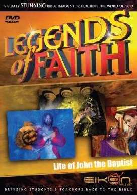 DVD-Legends Of Faith V11: Life Of John The Baptist