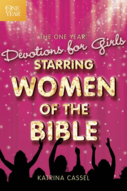 One Year Devos For Girls: Starring Women/Bible
