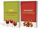 For And Against Calvinism Pack