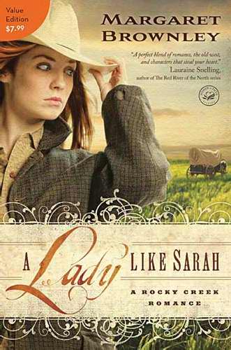 Lady Like Sarah (Rocky Creek Romance) (Value)