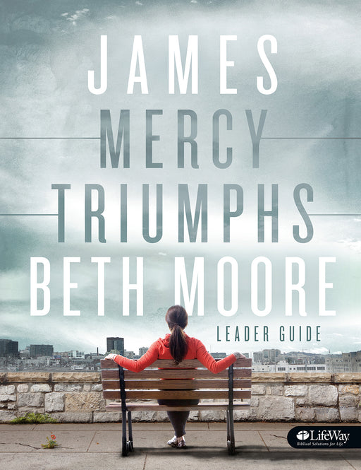 James: Mercy Triumphs Leader Guide