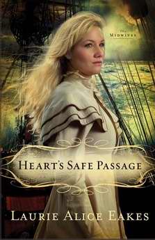 Heart's Safe Passage (Midwives V2)