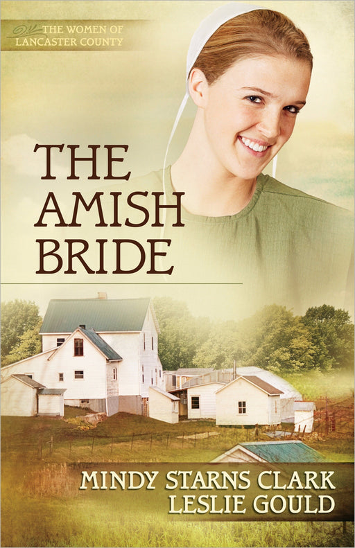 The Amish Bride (Women Of Lancaster County #3)